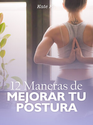 cover image of 12 Maneras de Mejorar tu Postura